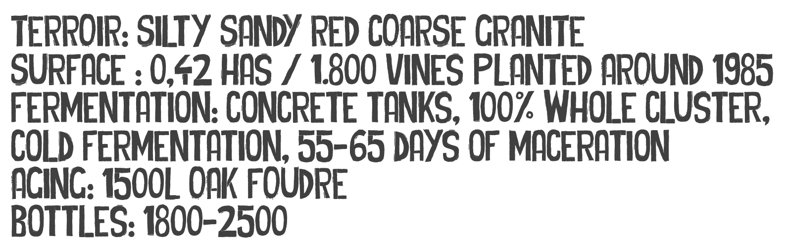 TRANE — terroir, surface, fermentation, aging and bottles
